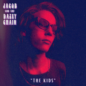 Listen to The Kids song with lyrics from Jacob