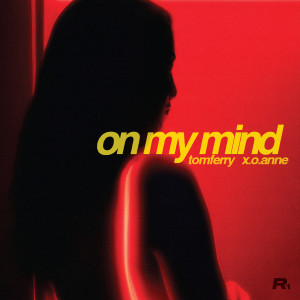 On My Mind dari Tom Ferry