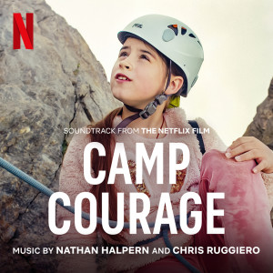 Nathan Halpern的專輯Camp Courage (Soundtrack from the Netflix Film)