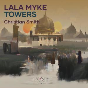 Christian Smith的專輯Lala Myke Towers (Cover)