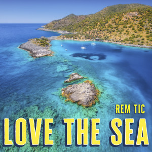 收聽Alex Tasty的Love The Sea歌詞歌曲