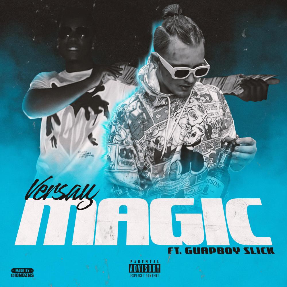 Magic(feat. Guapboy Slick) (Explicit)