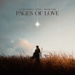 ดาวน์โหลดและฟังเพลง Pages of Love พร้อมเนื้อเพลงจาก Falling North