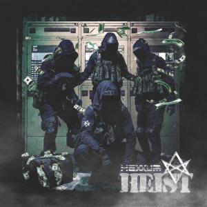 ดาวน์โหลดและฟังเพลง Heist พร้อมเนื้อเพลงจาก Hexxum