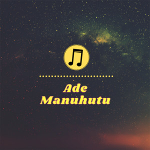 Album Cinta Dan Dosa from Ade Manuhutu