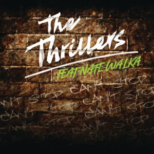 收聽The Thrillers的Can't Stop歌詞歌曲