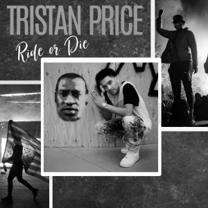 Listen to Ride or Die song with lyrics from Tristan Price