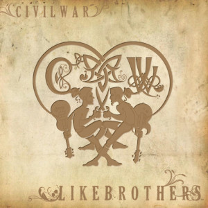 The Civil War的專輯Like Brothers