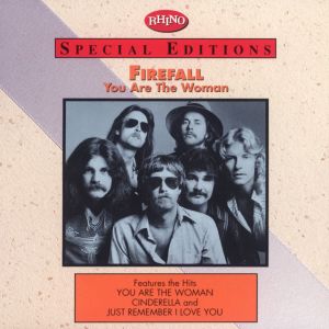 收聽Firefall的You Are the Woman (LP版)歌詞歌曲
