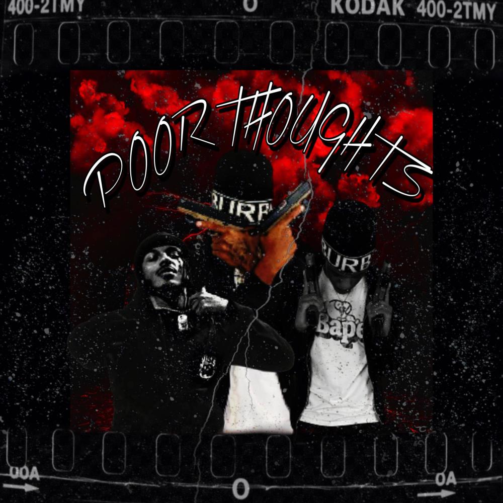 Poor Thoughts (feat. 3rdbabychino) (Explicit)