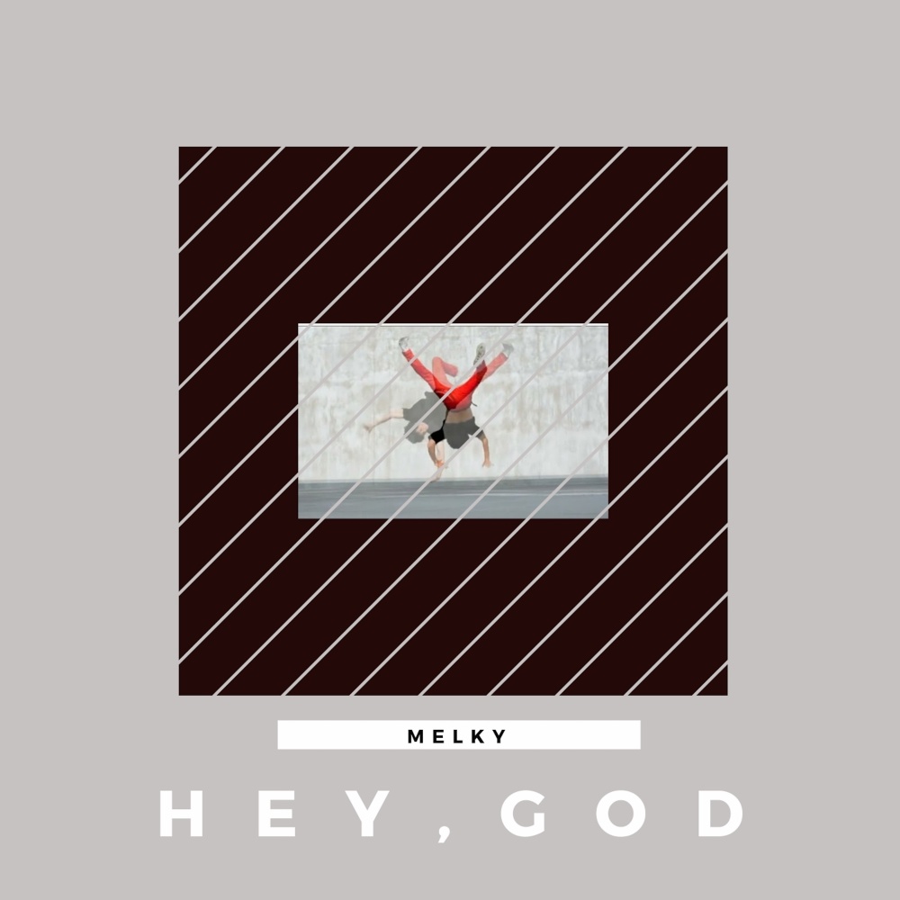 Hey, God