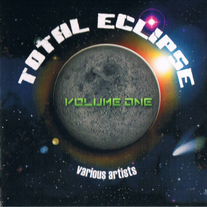 Album Total Eclipse Volume 1 from Various Artists