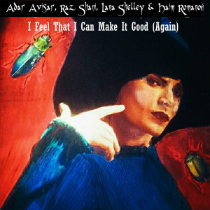 Album I Feel That I Can Make It Good (Again) from 
