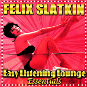 ดาวน์โหลดและฟังเพลง Green Leaves of Summer พร้อมเนื้อเพลงจาก Felix Slatkin