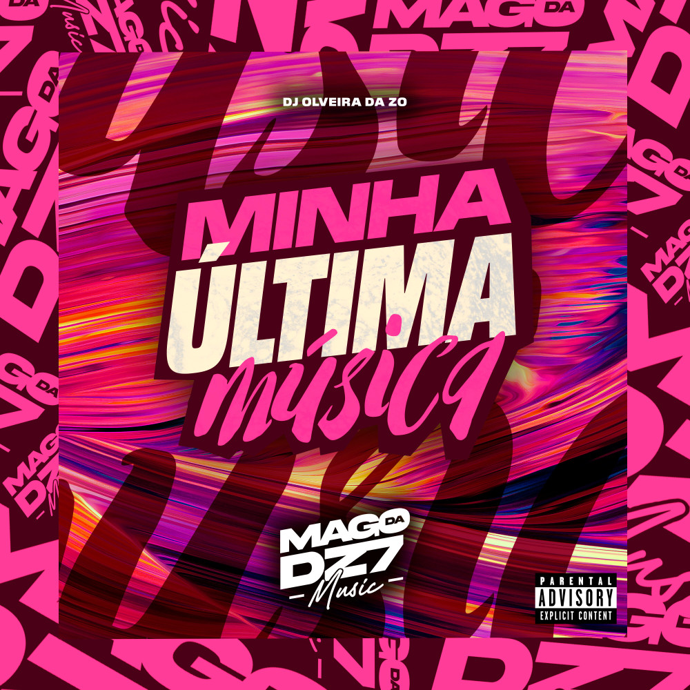 Minha Última Música (Explicit)