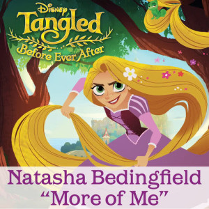 ดาวน์โหลดและฟังเพลง More of Me (From "Tangled: Before Ever After") พร้อมเนื้อเพลงจาก Natasha Bedingfield