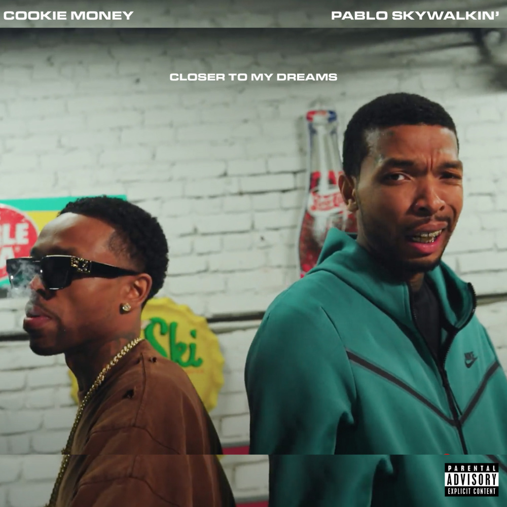 Closer To My Dreams (Explicit)