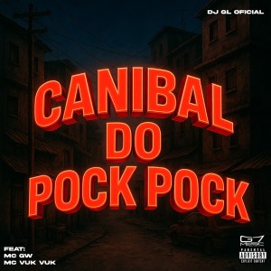 的专辑Canibal do Pock Pock (Explicit)