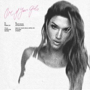 ดาวน์โหลดและฟังเพลง One Of Your Girls พร้อมเนื้อเพลงจาก Troye Sivan