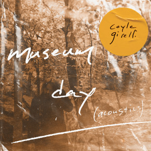 Coyle Girelli的專輯Museum Day - Acoustics