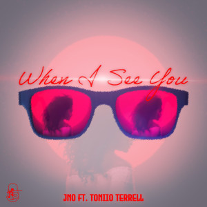 Album When I See You (Explicit) from JNO