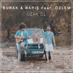 Listen to Uzak Ol song with lyrics from Burak
