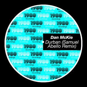 Dan Mckie的專輯Durban (Samuel Abello Remix)