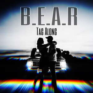 Album Tag Along (Explicit) oleh B.E.A.R
