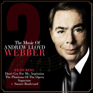 Various Artists的專輯The Music of Andrew Lloyd Webber Vol. 2