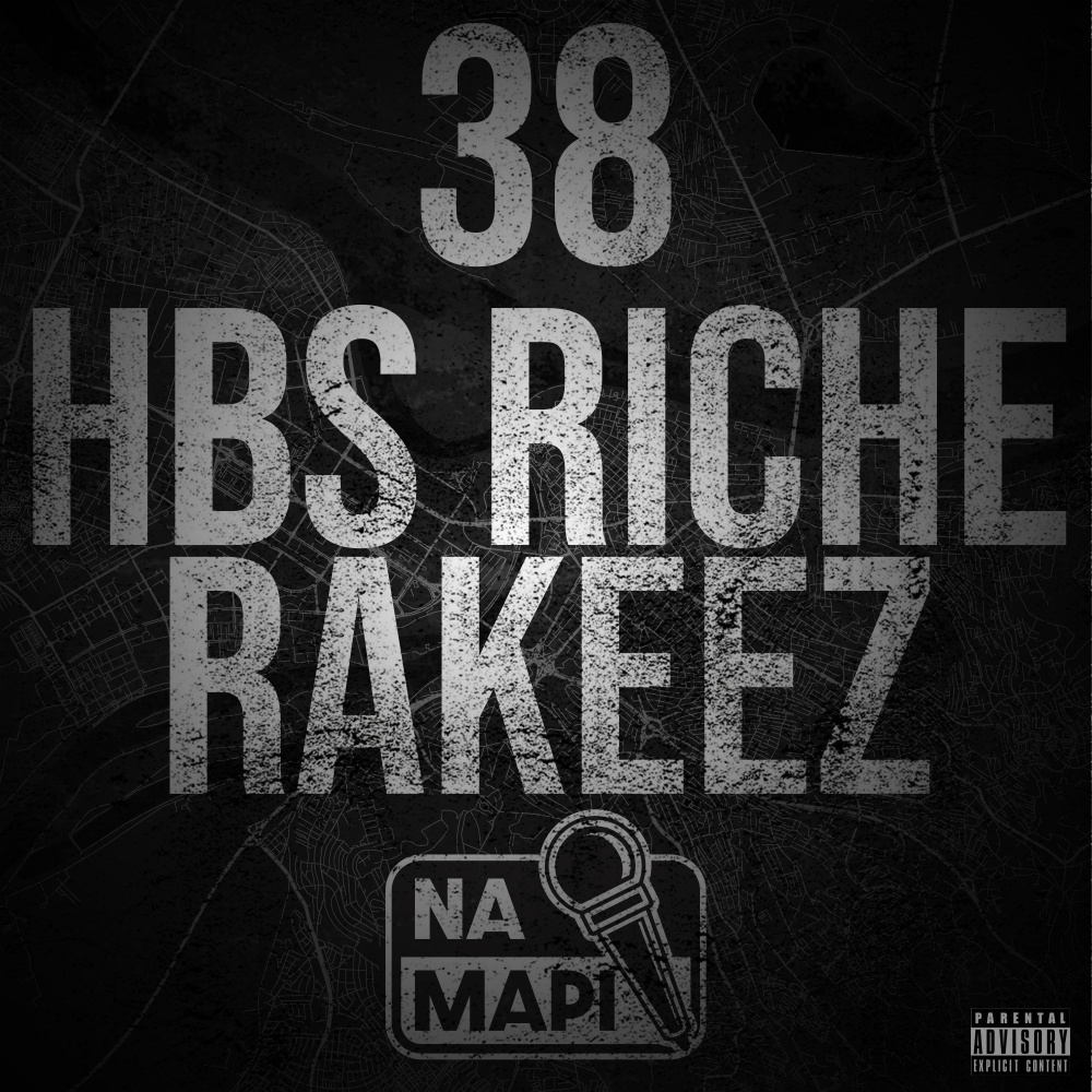 Na Mapi (Riche x Rakeez x HBS|Explicit)