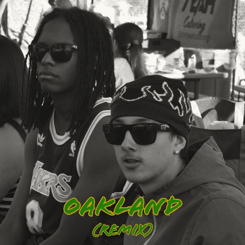 Oakland (Remix|Explicit)