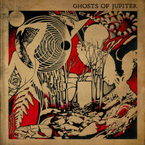 Ghosts of Jupiter的专辑Ghosts of Jupiter