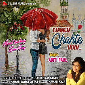 Album Tumko Chahte Hain from Aditi Paul
