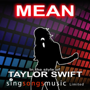 收聽2010s Karaoke Band的Mean (In the style of Taylor Swift)歌詞歌曲