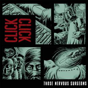 Click Click的專輯Those Nervous Surgeons