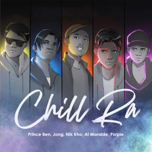 Listen to Chill Ra song with lyrics from Prince Ben