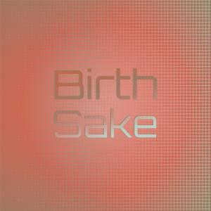 Album Birth Sake from Various