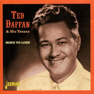 ดาวน์โหลดและฟังเพลง Born to Lose พร้อมเนื้อเพลงจาก Ted Daffan