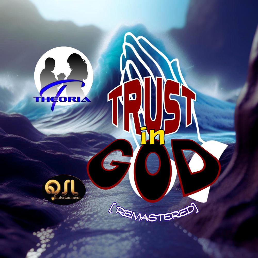 TRUST in GOD (feat. La'Nique) (Remastered)