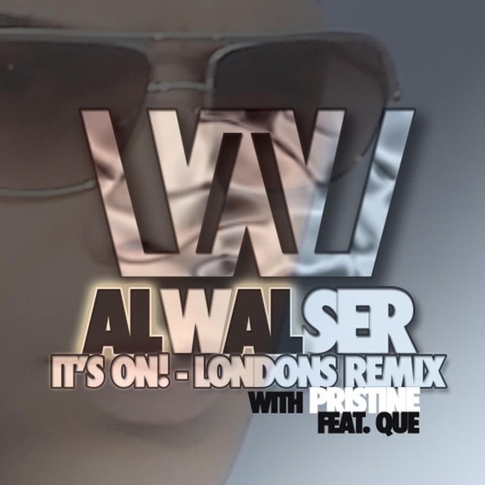 It's On! (Londons Remix)