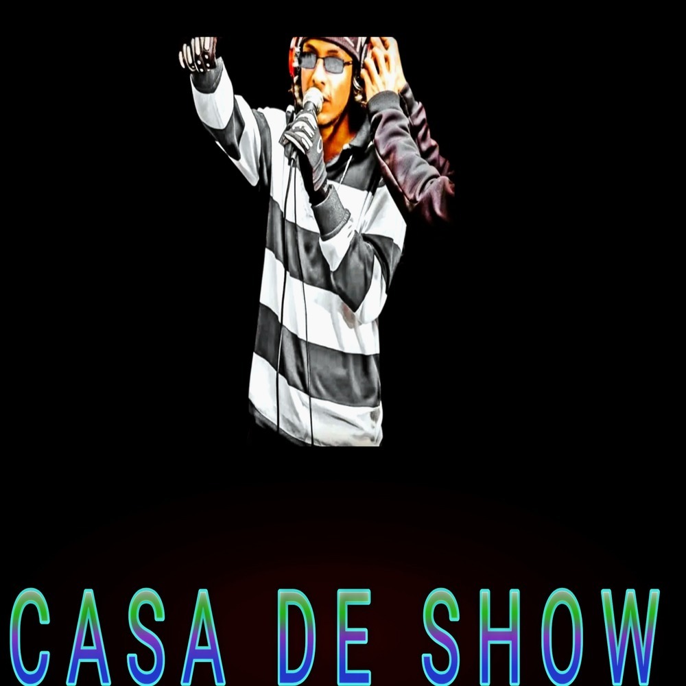Casa de Show (Explicit)