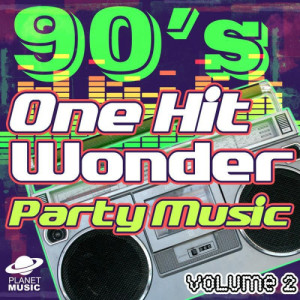 อัลบัม 90's One Hit Wonder Party Music Volume 2 ศิลปิน The Hit Co.