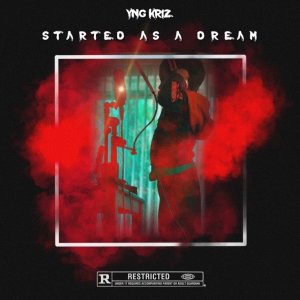 Yng Kriz的專輯Started As A Dream