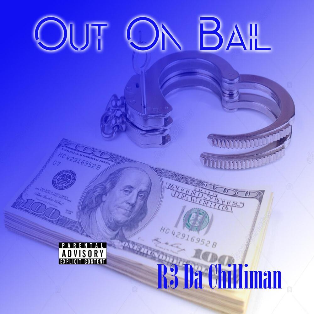 Out On Bail (Explicit)
