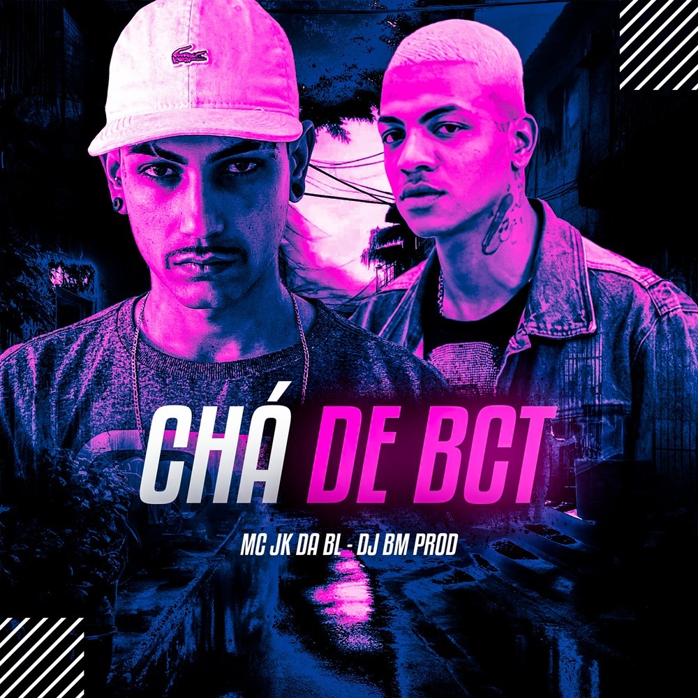 Chá de Bct (Explicit)