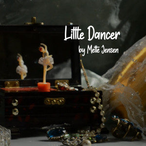 Listen to Little Dancer song with lyrics from Mette Jensen