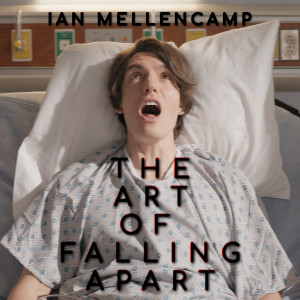 Listen to The Art of Falling Apart song with lyrics from Ian Mellencamp