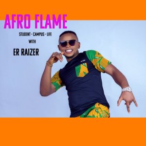 อัลบัม Afro Flame (Student Campus Life) ศิลปิน Er Raizer