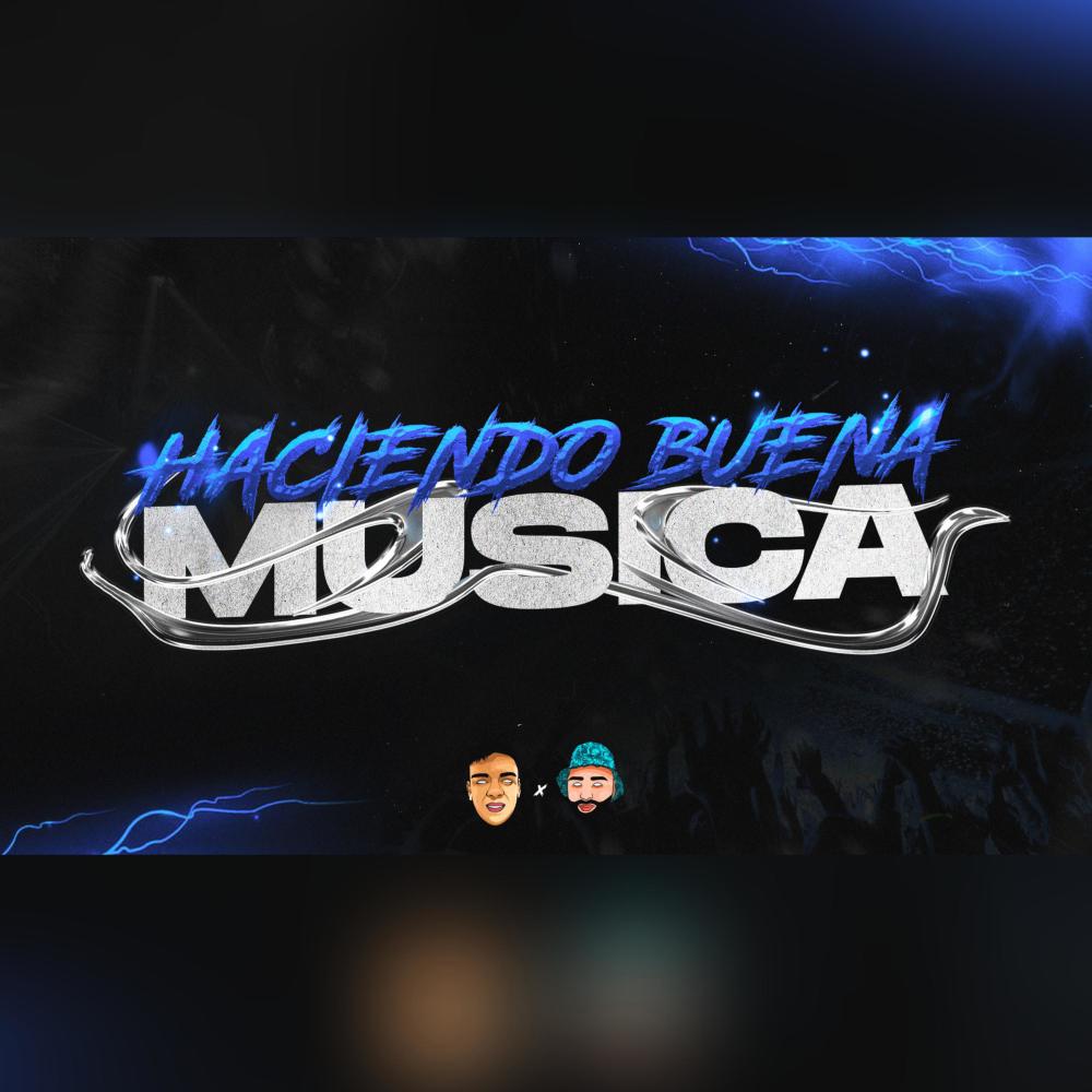 Haciendo Buena Musica