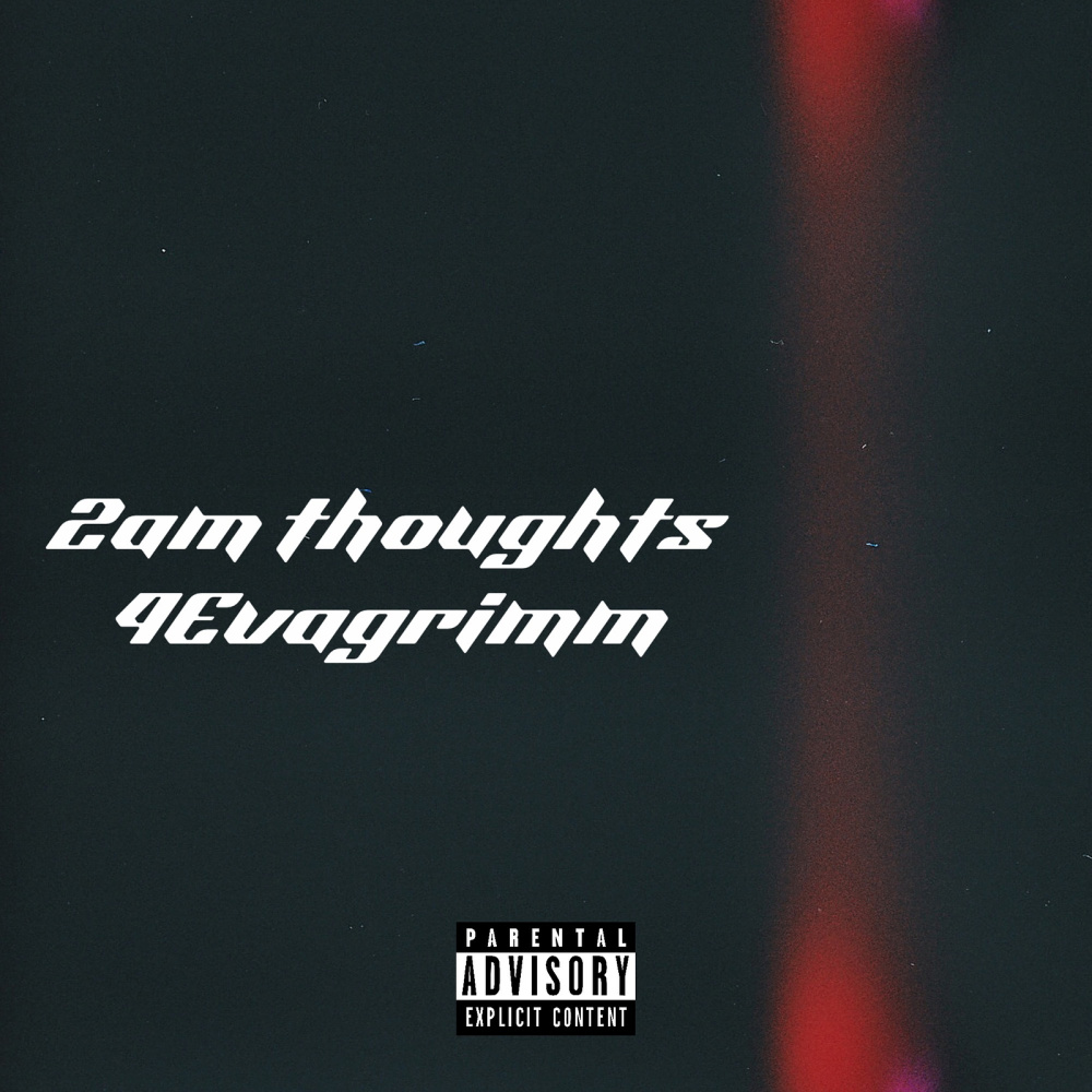 2am Thoughts (Explicit)